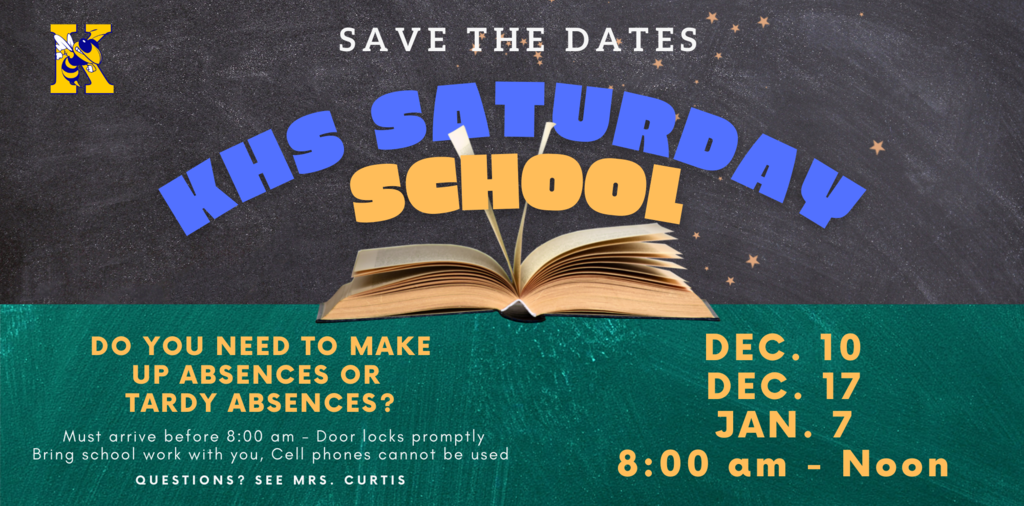 KHS Saturday School - Dec. 10, 17 and Jan. 7